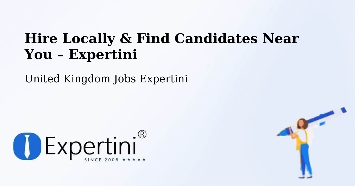 Hire Locally in Lancing – Find Qualified Candidates Near You - Lancing, United Kingdom Jobs Expertini
